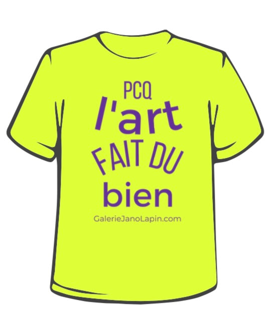 « PCQ l’ART Fait Du bien» Unisex T-shirt