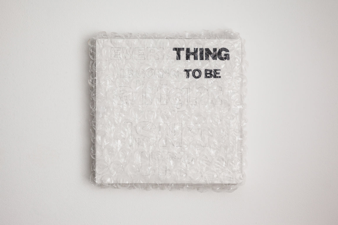 Thing to be (after Martin Creed) by Tara Lynn MacDougall